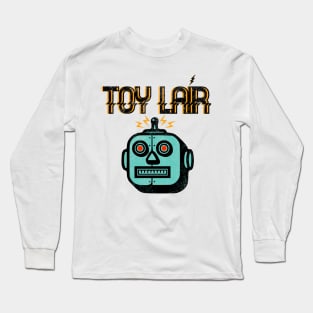 Toy Lair Robo! Long Sleeve T-Shirt